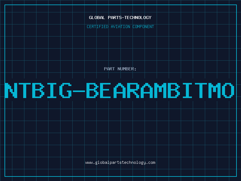 Aviation Part NTBIG-BEARAMBITMO