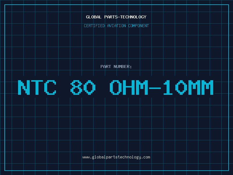 Aviation Part NTC 80 OHM-10MM