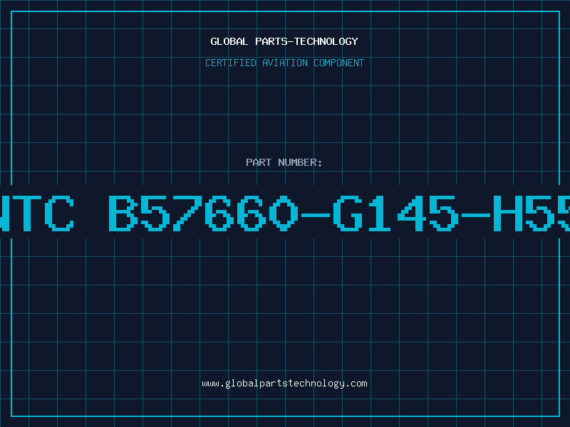 Aviation Part NTC B57660-G145-H55