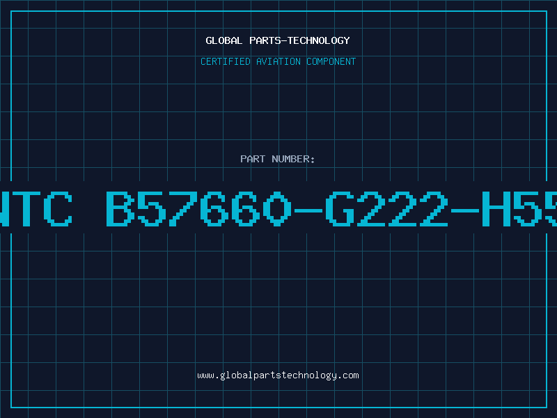 Aviation Part NTC B57660-G222-H55