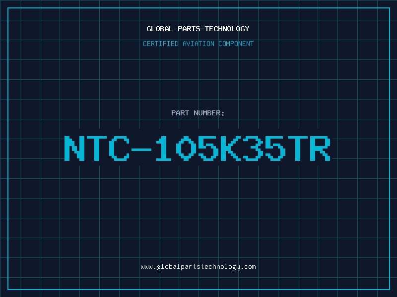 Aviation Part NTC-105K35TR