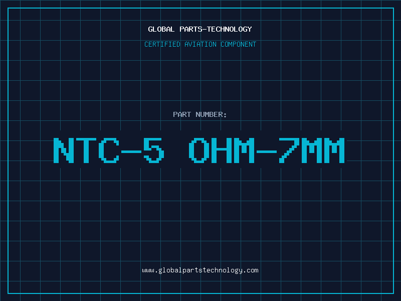 Aviation Part NTC-5 OHM-7MM