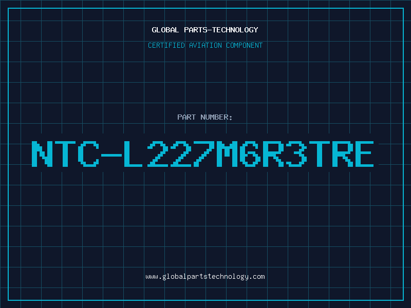 Aviation Part NTC-L227M6R3TRE