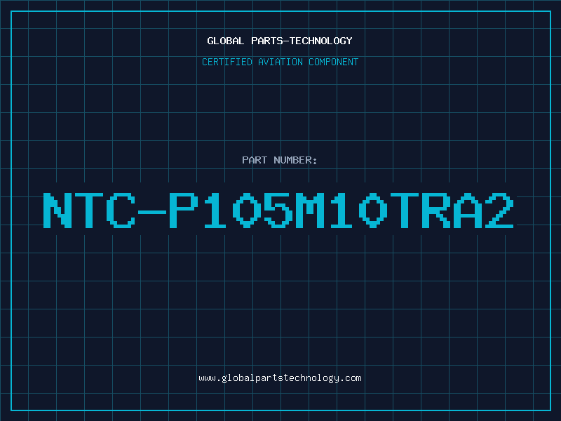 Aviation Part NTC-P105M10TRA2