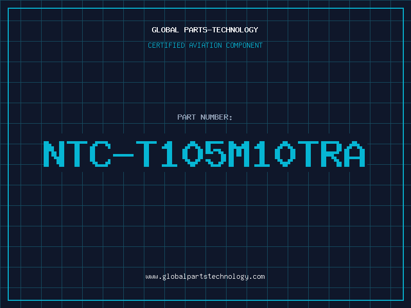 Aviation Part NTC-T105M10TRA