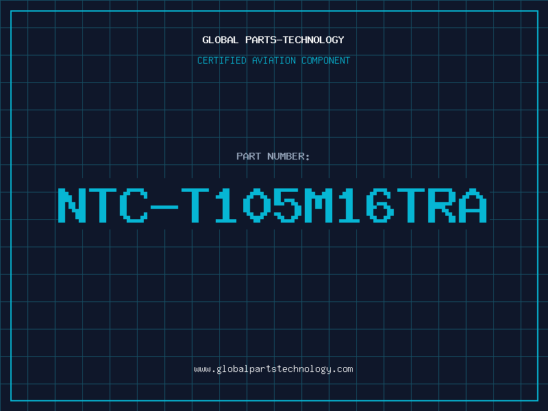Aviation Part NTC-T105M16TRA