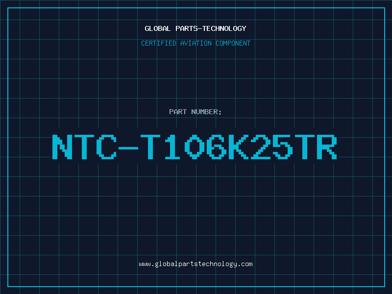 Aviation Part NTC-T106K25TR