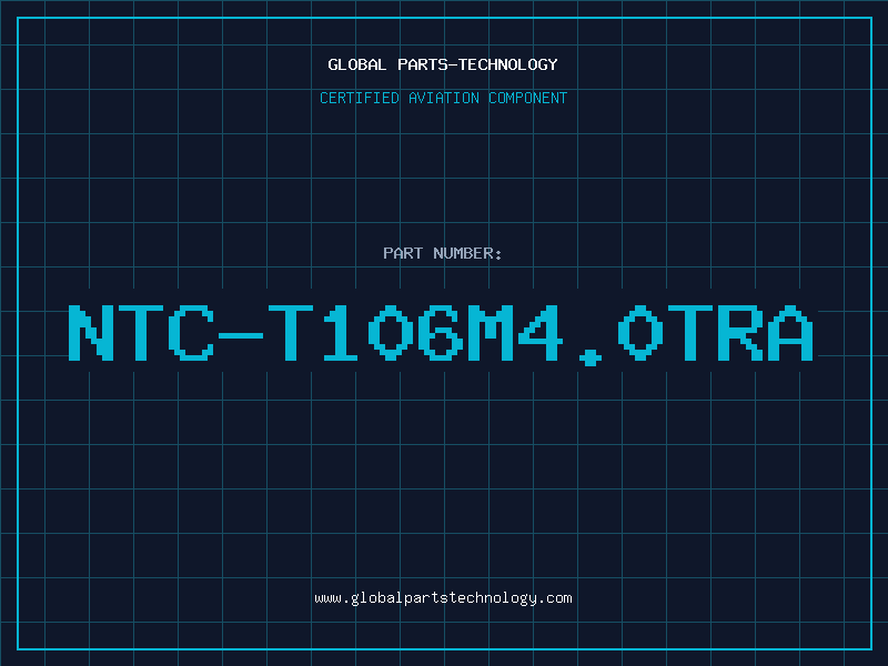 Aviation Part NTC-T106M4.0TRA