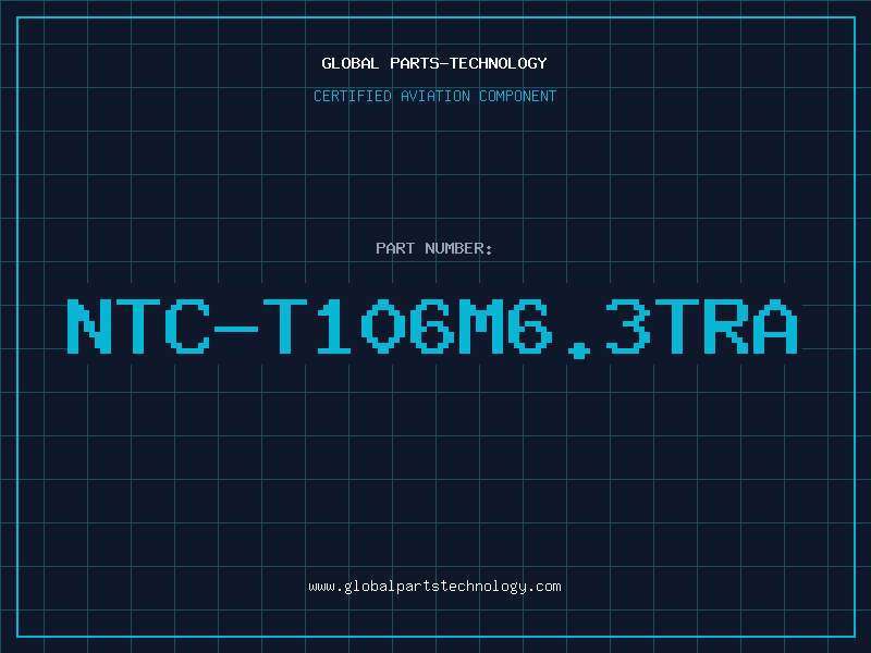 Aviation Part NTC-T106M6.3TRA