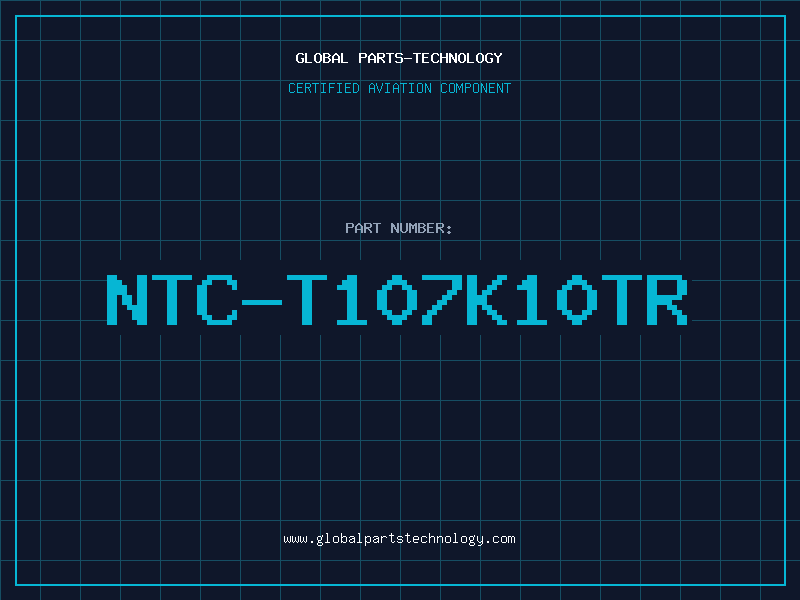 Aviation Part NTC-T107K10TR