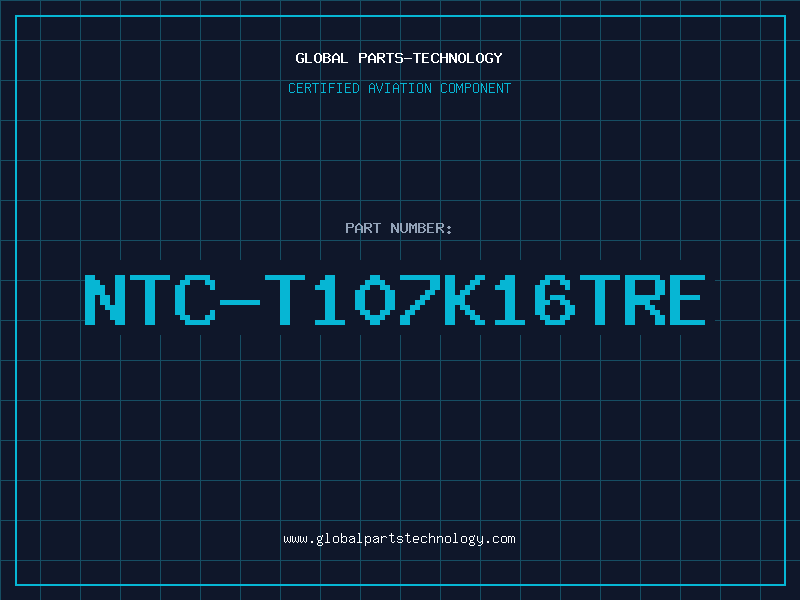 Aviation Part NTC-T107K16TRE