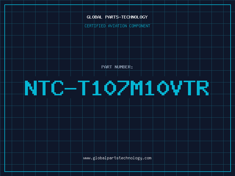 Aviation Part NTC-T107M10VTR