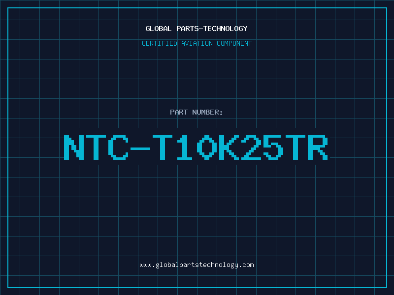 Aviation Part NTC-T10K25TR