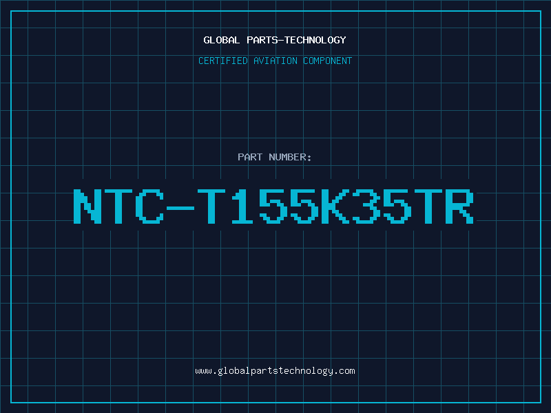 Aviation Part NTC-T155K35TR