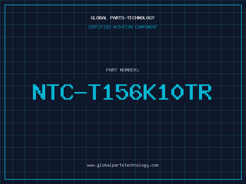 Aviation Part NTC-T156K10TR