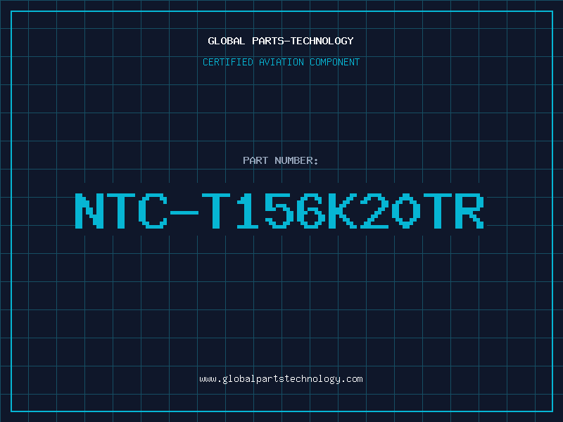Aviation Part NTC-T156K20TR
