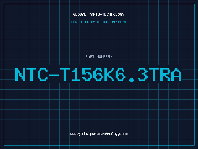 Aviation Part NTC-T156K6.3TRA