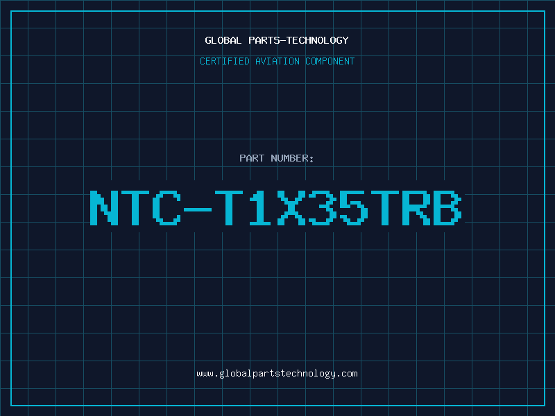 Aviation Part NTC-T1X35TRB