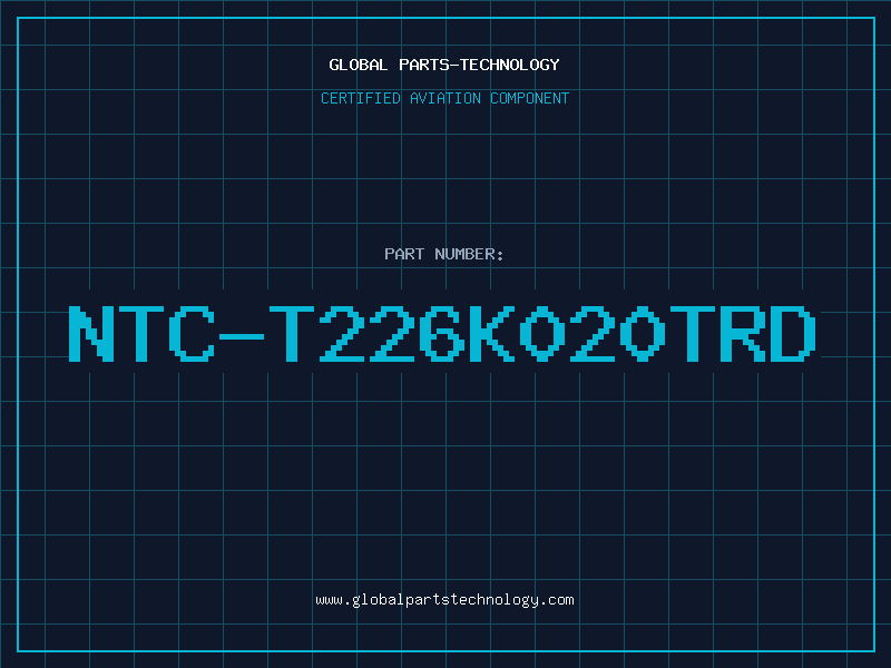 Aviation Part NTC-T226K020TRD