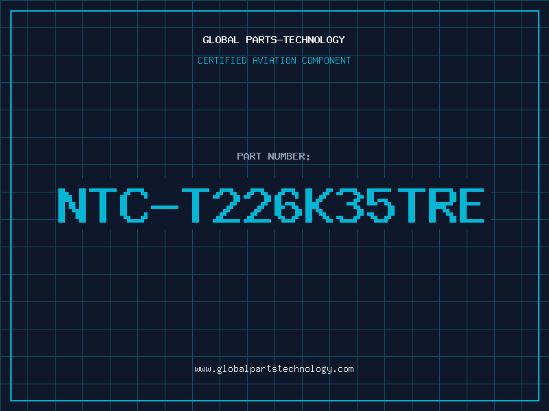 Aviation Part NTC-T226K35TRE