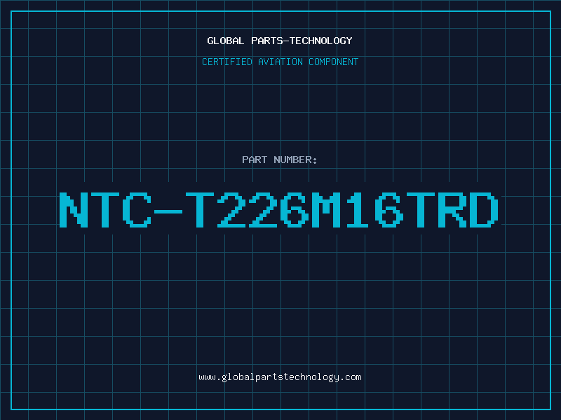 Aviation Part NTC-T226M16TRD