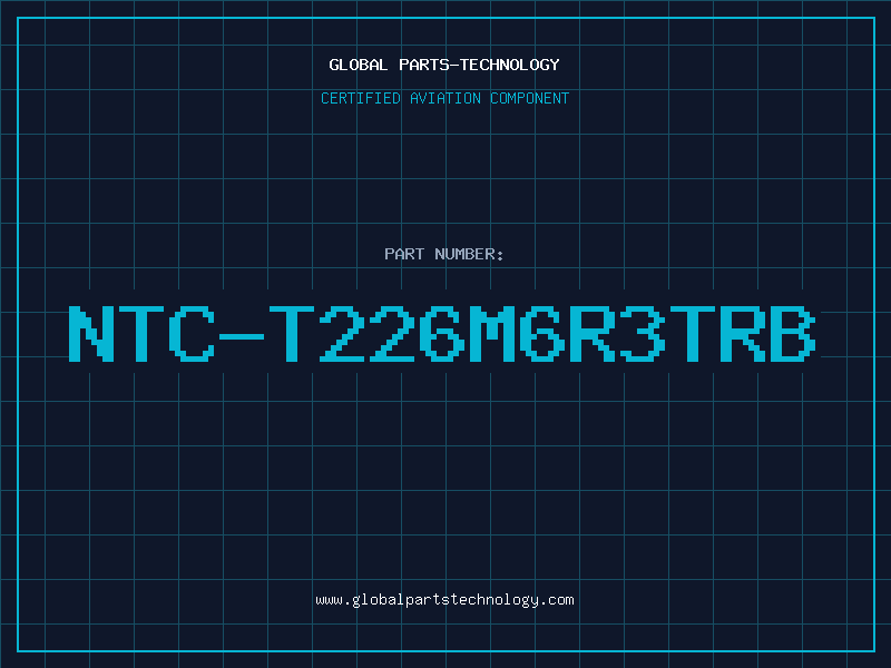 Aviation Part NTC-T226M6R3TRB