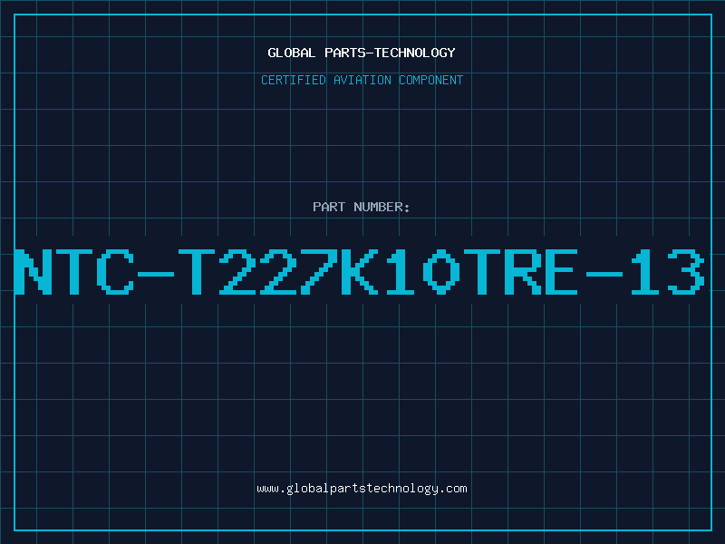 Aviation Part NTC-T227K10TRE-13