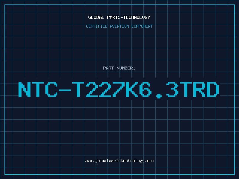 Aviation Part NTC-T227K6.3TRD