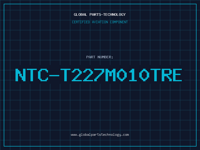 Aviation Part NTC-T227M010TRE