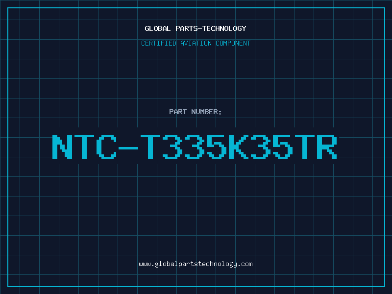Aviation Part NTC-T335K35TR