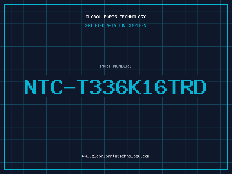 Aviation Part NTC-T336K16TRD