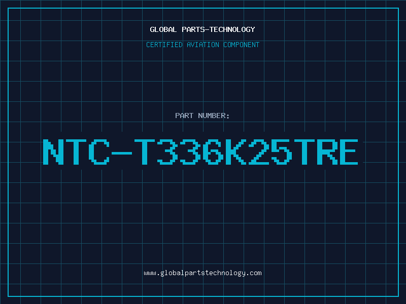 Aviation Part NTC-T336K25TRE
