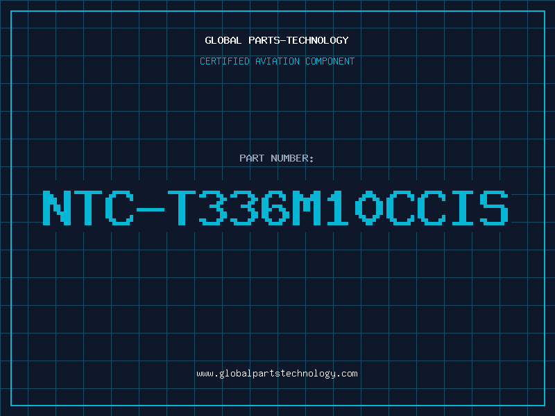 Aviation Part NTC-T336M10CCIS