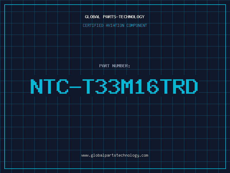 Aviation Part NTC-T33M16TRD