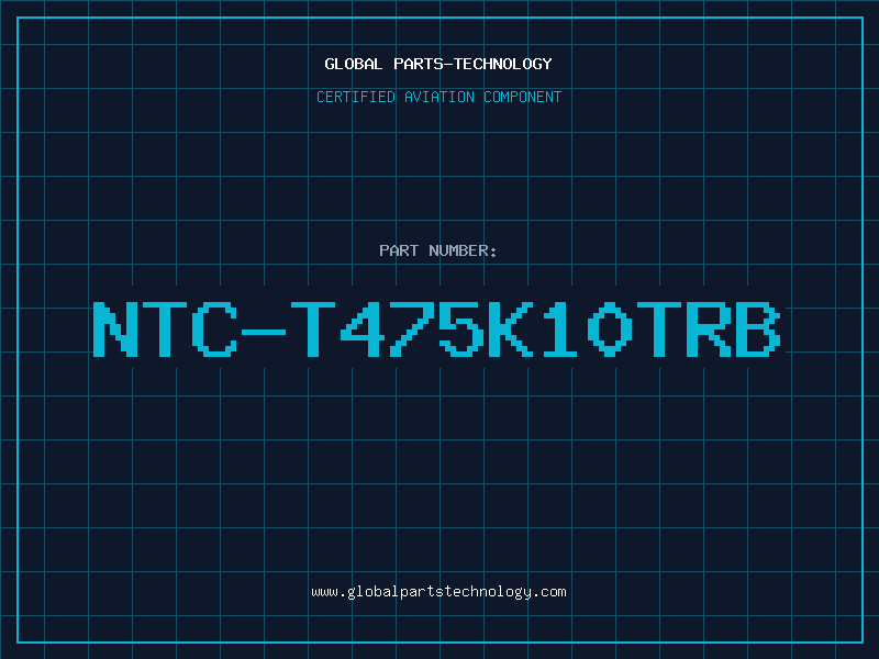 Aviation Part NTC-T475K10TRB