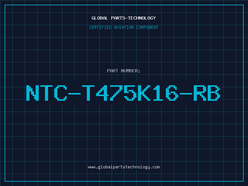Aviation Part NTC-T475K16-RB