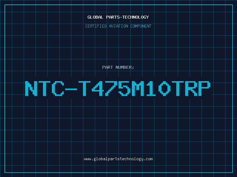 Aviation Part NTC-T475M10TRP