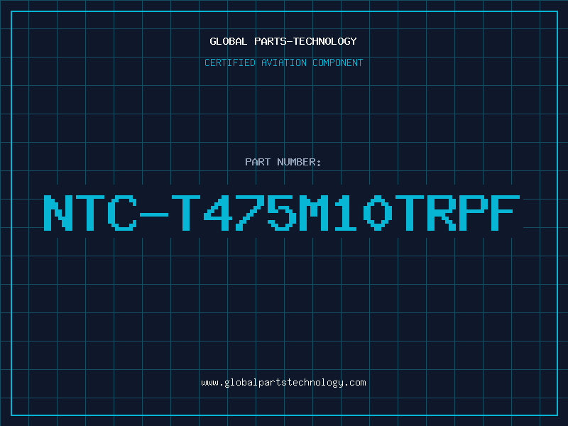 Aviation Part NTC-T475M10TRPF