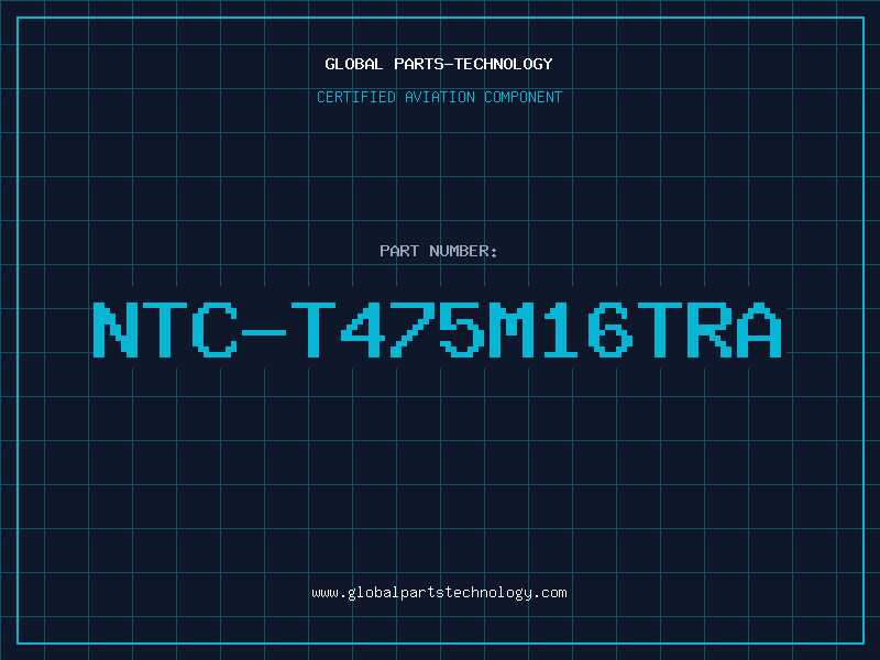 Aviation Part NTC-T475M16TRA