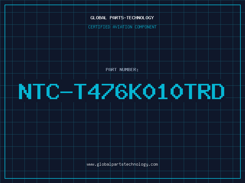 Aviation Part NTC-T476K010TRD