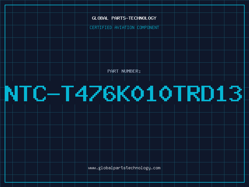 Aviation Part NTC-T476K010TRD13