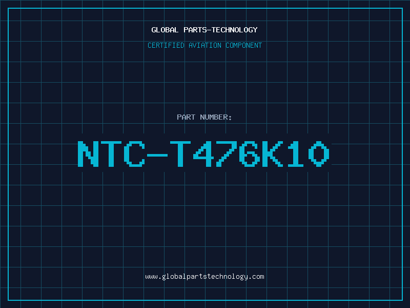 Aviation Part NTC-T476K10