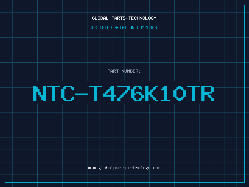 Aviation Part NTC-T476K10TR