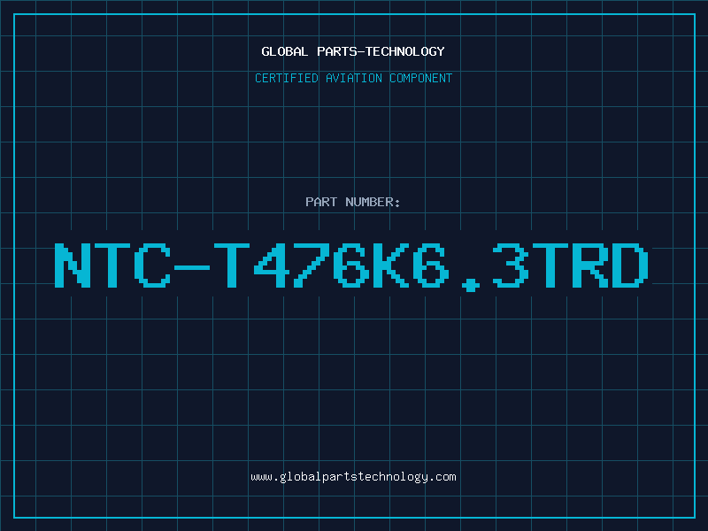 Aviation Part NTC-T476K6.3TRD