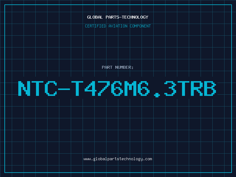 Aviation Part NTC-T476M6.3TRB