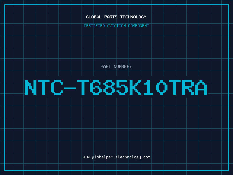 Aviation Part NTC-T685K10TRA