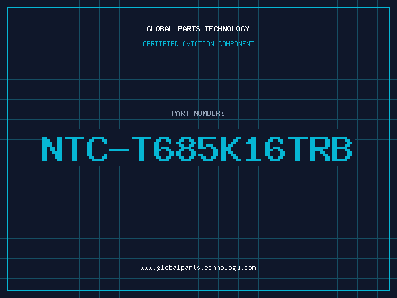 Aviation Part NTC-T685K16TRB