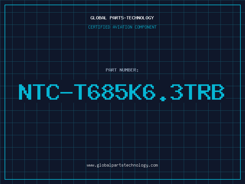 Aviation Part NTC-T685K6.3TRB
