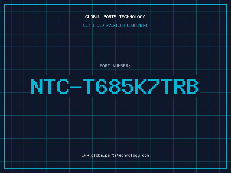 Aviation Part NTC-T685K7TRB