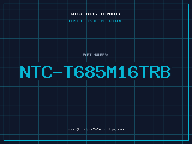 Aviation Part NTC-T685M16TRB